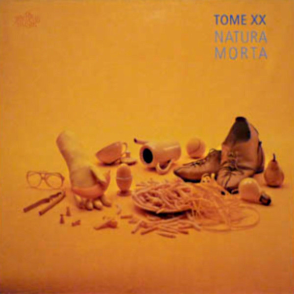 TOME XX Natura Morta (1987)